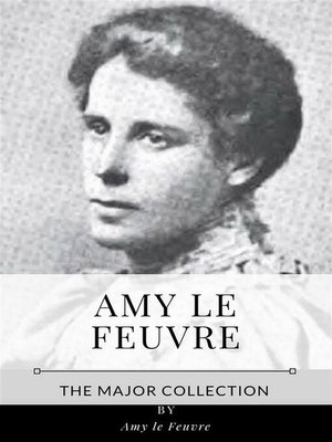 cover image of Amy le Feuvre &#8211; the Major Collection